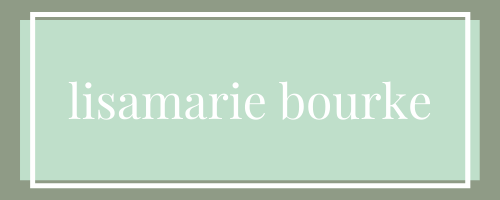 Lisa Marie Bourke | Lifestyle Blog